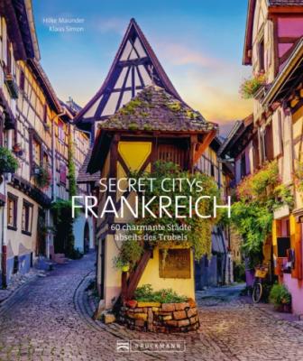 Secret Citys Frankreich - Britta Mentzel 