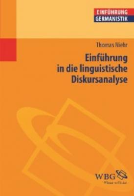 Einführung in die linguistische Diskursanalyse - Thomas Niehr 