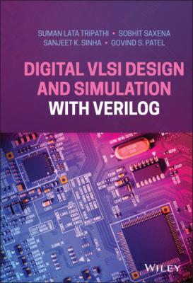Digital VLSI Design and Simulation with Verilog - Suman Lata Tripathi 