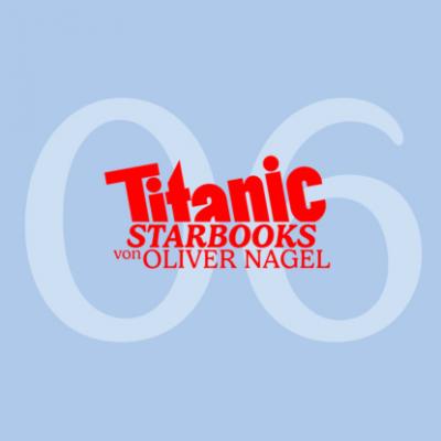 TiTANIC Starbooks von Oliver Nagel, Folge 6: Giulia Siegel - Engel - Oliver Nagel 