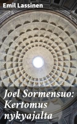 Joel Sormensuo: Kertomus nykyajalta - Emil Lassinen 
