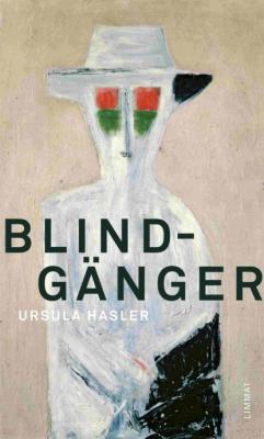 Blindgänger - Ursula Hasler 