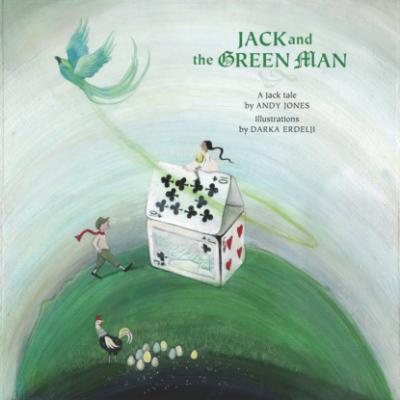 Jack and the Green Man - Jack Tales, Book 5 (Unabridged) - Andy  Jones 