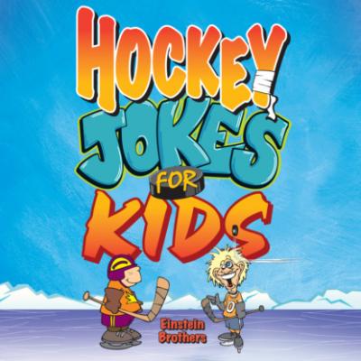 Hockey Jokes For Kids (Unabridged) - James Allen Einstein 