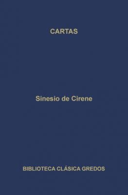 Cartas - Sinesio de Cirene Biblioteca Clásica Gredos