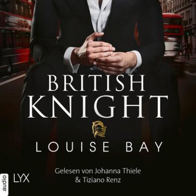 British Knight - New York Royals 4 (Ungekürzt) - Louise Bay 