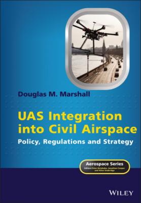 UAS Integration into Civil Airspace - Douglas M. Marshall 