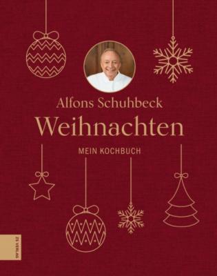 Weihnachten - Alfons Schuhbeck 