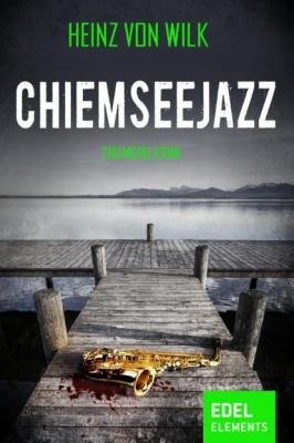 Chiemseejazz - Heinz von Wilk 