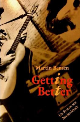 Getting It Better - Martin Bensen 