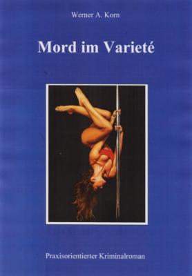 Mord im Varieté - Werner A Korn 