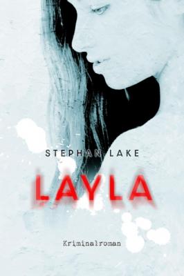 Layla - Stephan Lake Elijah Leblanc