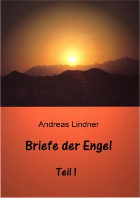 Briefe der Engel - Andreas Lindner 