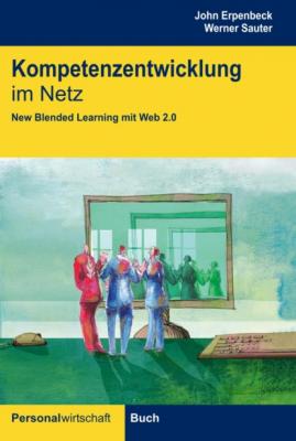Kompetenzentwicklung im Netz - Werner Sauter 