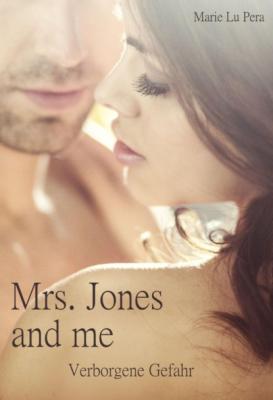 Mrs. Jones and me - Marie Lu Pera 