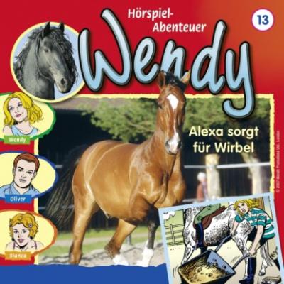 Wendy, Folge 13: Alexa sorgt für Wirbel - H. G. Franciskowsky 