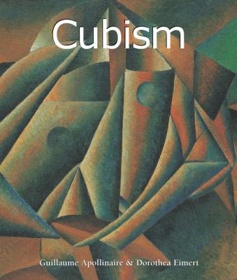 Cubism - Guillaume Apollinaire Art of Century