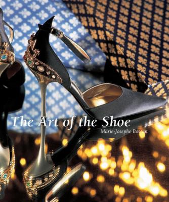 The Art of the Shoe - Marie-Josèphe Bossan Temporis