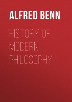 History of Modern Philosophy - Benn Alfred William 