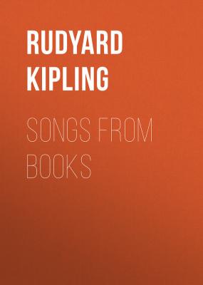 Songs from Books - Rudyard Kipling 