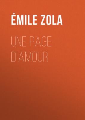 Une page d'amour - Emile Zola 