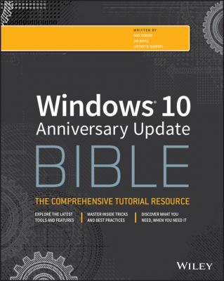 Windows 10 Anniversary Update Bible - Shapiro Jeffrey R. 
