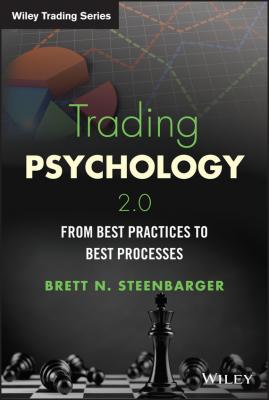 Trading Psychology 2.0 - Steenbarger Brett N. 