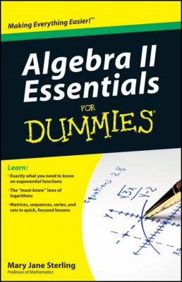 Algebra II Essentials For Dummies - Mary Sterling Jane 