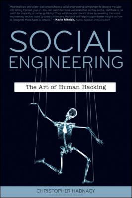 Social Engineering. The Art of Human Hacking - Christopher  Hadnagy 