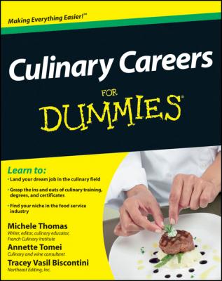 Culinary Careers For Dummies - Tracey  Biscontini 