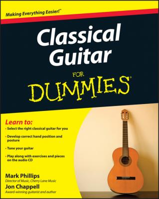 Classical Guitar For Dummies - Jon  Chappell 