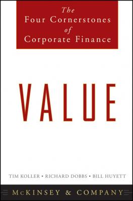 Value. The Four Cornerstones of Corporate Finance - Richard  Dobbs 