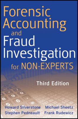 Forensic Accounting and Fraud Investigation for Non-Experts - Howard  Silverstone 