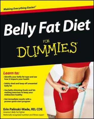 Belly Fat Diet For Dummies - Erin  Palinski-Wade 