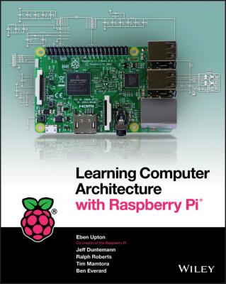 Learning Computer Architecture with Raspberry Pi - Eben Upton 