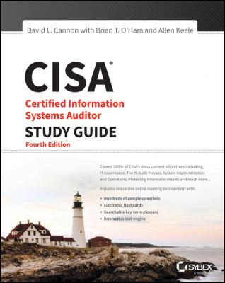 CISA Certified Information Systems Auditor Study Guide - O'Hara 