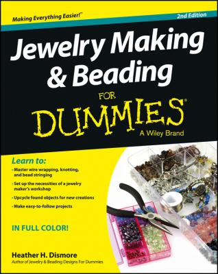 Jewelry Making and Beading For Dummies - Heather  Dismore 