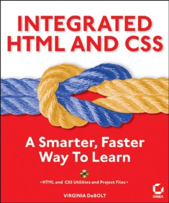 Integrated HTML and CSS. A Smarter, Faster Way to Learn - Virginia  DeBolt 