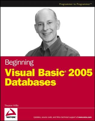 Beginning Visual Basic 2005 Databases - Thearon  Willis 