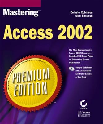 Mastering Access 2002 - Alan  Simpson 