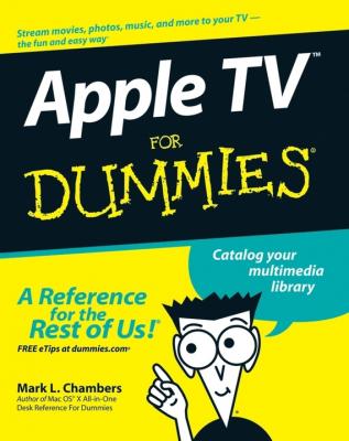 Apple TV For Dummies - Mark Chambers L. 