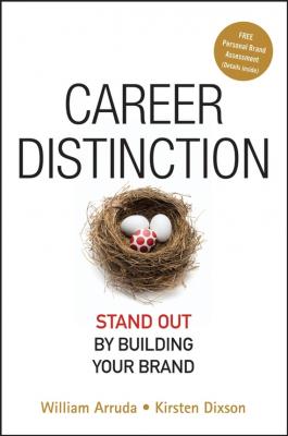 Career Distinction. Stand Out by Building Your Brand - William  Arruda 