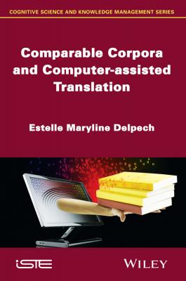 Comparable Corpora and Computer-assisted Translation - Estelle Delpech Maryline 