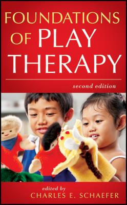 Foundations of Play Therapy - Charles Schaefer E. 