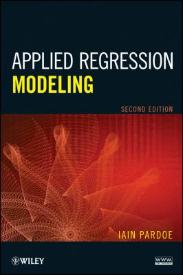 Applied Regression Modeling - Iain  Pardoe 