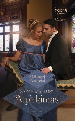 Atpirkimas - Sarah Mallory Istorinis meilės romanas