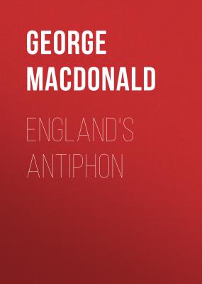England's Antiphon - George MacDonald 