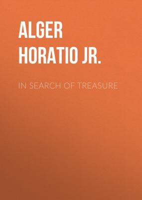 In Search of Treasure - Alger Horatio Jr. 