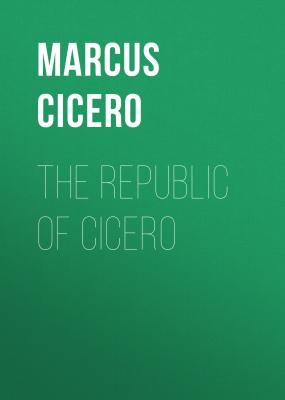 The republic of Cicero - Marcus Cicero 