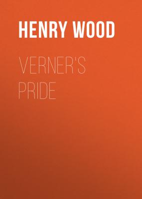Verner's Pride - Henry Wood 